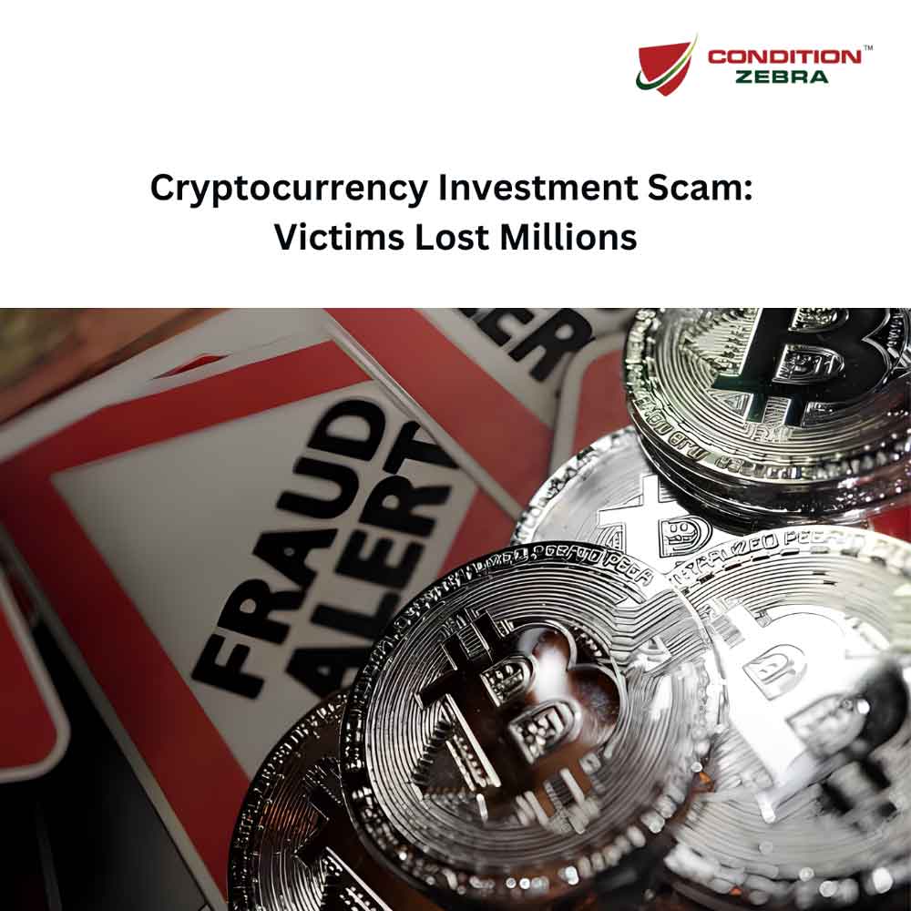 Cryptocurrency Investment Scam: Victims Lost Millions