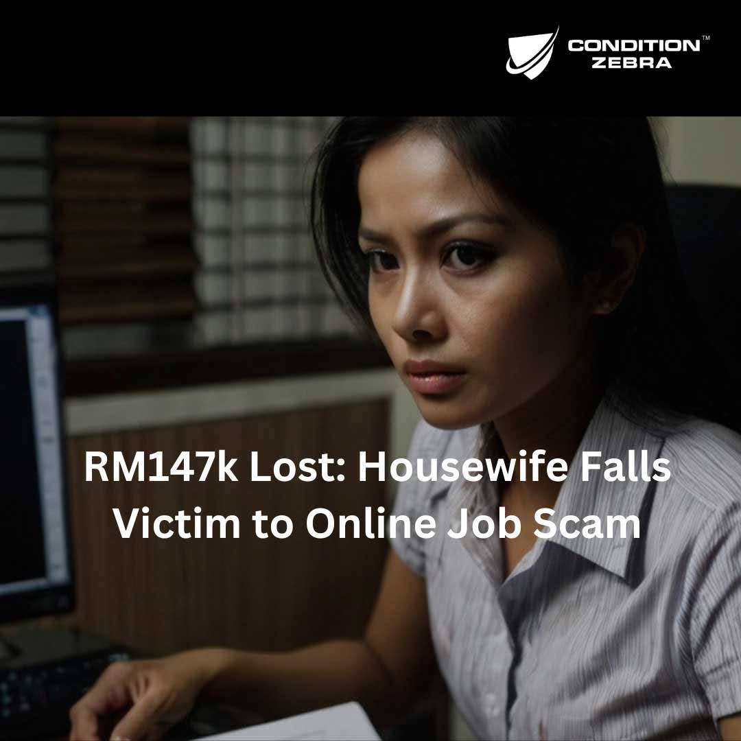 RM147k Lost: Housewife Falls Victim to Online Job Scam